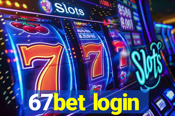 67bet login